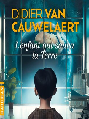 cover image of L'Enfant qui sauva la Terre